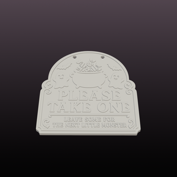 Please Take One Halloween Candy Sign STL and Height-Colored 3MF