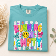 Running on Empty PNG Design – Colorful Funny Mom Shirt Sublimation File