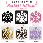 Mom Mode SVG Cut File | Single Layer Cricut Shirt Mug Decal Design