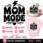 Mom Mode SVG Cut File | Single Layer Cricut Shirt Mug Decal Design