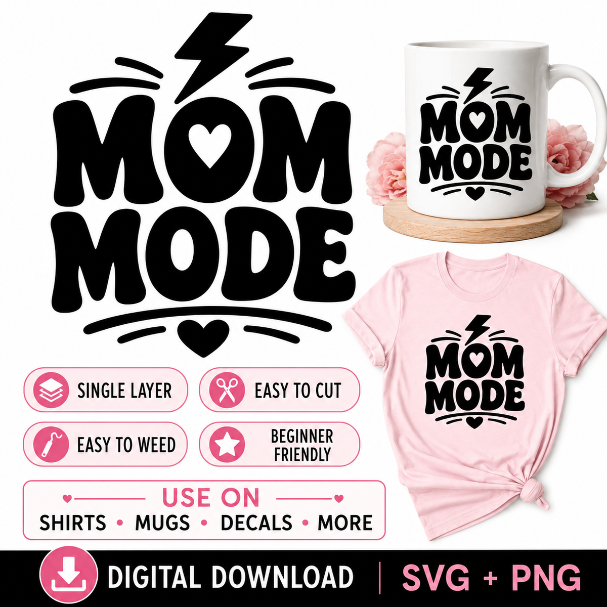 Mom Mode SVG Cut File | Single Layer Cricut Shirt Mug Decal Design