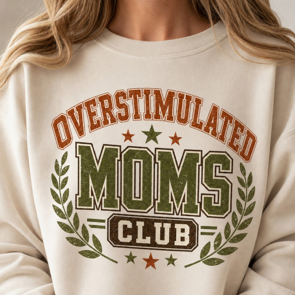Overstimulated Moms Club PNG Sublimation Design | Retro Varsity Mom Sweatshirt