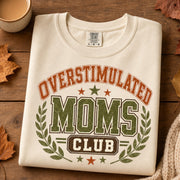 Overstimulated Moms Club PNG Sublimation Design | Retro Varsity Mom Sweatshirt
