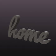 HOME Sign STL File – Freestanding Cursive Word Decor for 3D Printing
