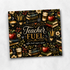 Teacher Fuel 20oz Skinny Tumbler Wrap PNG | Coffee Teach Inspire Sublimation Design
