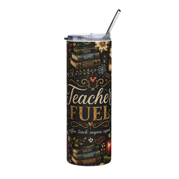 Teacher Fuel 20oz Skinny Tumbler Wrap PNG | Coffee Teach Inspire Sublimation Design